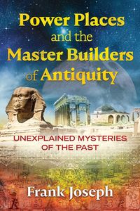Produktbild: Power Places and the Master Builders of Antiquity