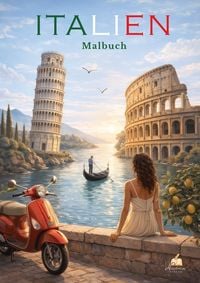 Produktbild: ITALIEN Malbuch f&uuml;r Erwachsene mit 50 wundersch&ouml;nen Ausmalmotiven