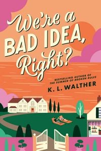 Produktbild: We're a Bad Idea, Right?