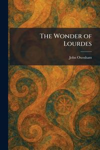 Produktbild: The Wonder of Lourdes