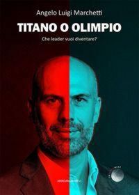 Produktbild: Titano o Olimpio. Che leader vuoi diventare?
