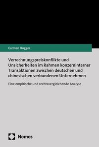Produktbild: Verrechnungspreiskonflikte und Unsicherheiten im Rahmen konzerninterner Transaktionen zwischen deutschen und chinesischen verbundenen Unternehmen