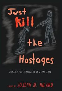 Produktbild: Just Kill the Hostages