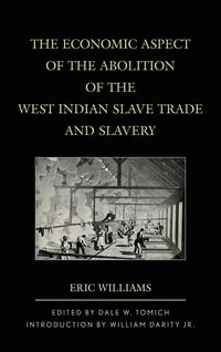 Produktbild: The Economic Aspect of the Abolition of the West Indian Slave Trade and Slavery