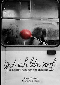 Produktbild: "Und ich lebe noch!!&deg;