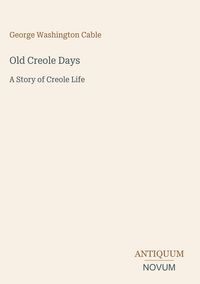 Produktbild: Old Creole Days