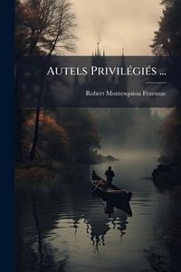 Produktbild: Autels Privil&Atilde;(c)gi&Atilde;(c)s ...