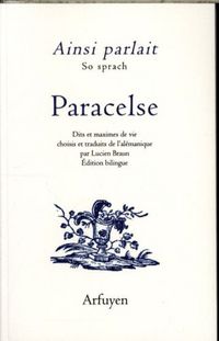 Produktbild: Ainsi parlait Paracelse : dits et maximes de vie