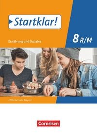 Produktbild: Startklar! - Ern&auml;hrung und Soziales - Mittelschule Bayern - Ausgabe ab 2019 - 8. Jahrgangsstufe