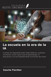 Produktbild: La escuela en la era de la IA