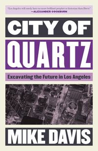 Bild vom Artikel City of Quartz: Excavating the Future in Los Angeles vom Autor Mike Davis