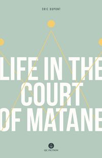 Produktbild: Life in the Court of Matane