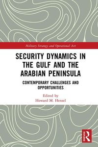 Produktbild: Security Dynamics in The Gulf and The Arabian Peninsula