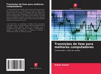 Produktbild: Transi&ccedil;&otilde;es de fase para melhores computadores