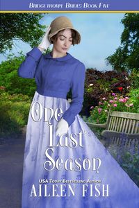 Produktbild: One Last Season (The Bridgethorpe Brides, #5)