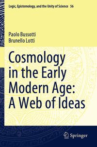 Produktbild: Cosmology in the Early Modern Age: A Web of Ideas