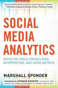 Produktbild: Sponder, M: Social Media Analytics: Effective Tools for Buil