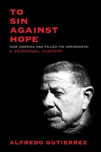 Produktbild: Gutierrez, A: To Sin Against Hope