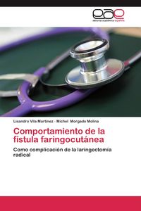 Produktbild: Comportamiento de la f&iacute;stula faringocut&aacute;nea