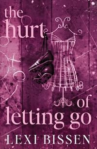 Produktbild: The Hurt of Letting Go - Special Edition
