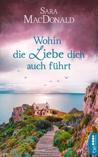 Produktbild: Wohin die Liebe dich auch f&uuml;hrt