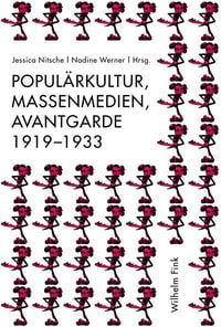 Produktbild: Popul&auml;rkultur, Massenmedien, Avantgarde 1919-1933