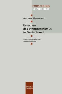 Bild vom Artikel Ursachen des Ethnozentrismus in Deutschland vom Autor Andrea Herrmann