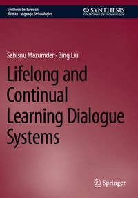 Produktbild: Lifelong and Continual Learning Dialogue Systems