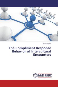 Produktbild: The Compliment Response Behavior of Intercultural Encounters