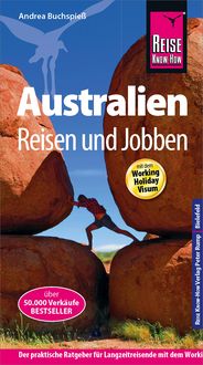 Bild vom Artikel Reise Know-How Reiseführer Australien - Reisen & Jobben mit dem Working Holiday Visum vom Autor Andrea Buchspiess