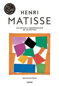 Produktbild: Henri Matisse : un artiste &agrave; (re)d&eacute;couvrir en 40 notices