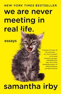 Produktbild: We Are Never Meeting in Real Life.