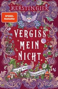Produktbild Vergissmeinnicht - Was die Welt zusammenh&auml;lt
