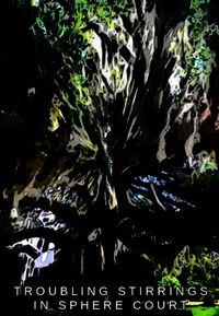 Produktbild: Troubling Stirrings In Sphere Court