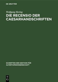 Produktbild: Die Recensio der Caesarhandschriften