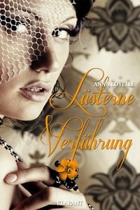 Produktbild: L&uuml;sterne Verf&uuml;hrung. Erotischer Roman