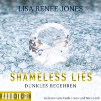 Produktbild: Shameless Lies - Dunkles Begehren