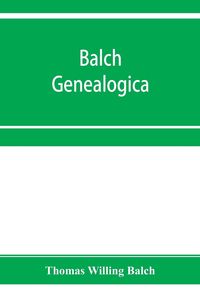 Produktbild: Balch Genealogica