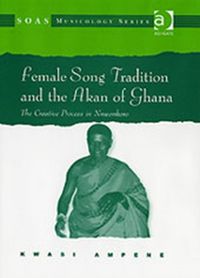Produktbild: Ampene, K: Female Song Tradition and the Akan of Ghana