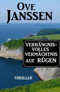 Produktbild: Verh&auml;ngnisvolles Verm&auml;chtnis auf R&uuml;gen: Thriller
