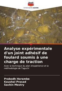 Produktbild: Analyse exp&eacute;rimentale d'un joint adh&eacute;sif de foulard soumis &agrave; une charge de traction