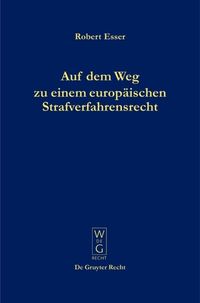Produktbild: Auf dem Weg zu einem europ&auml;ischen Strafverfahrensrecht