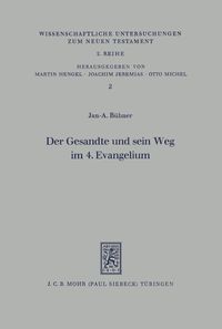 Produktbild: Der Gesandte und sein Weg im 4. Evangelium