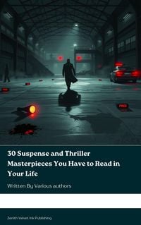 Produktbild: 30 Suspense and Thriller Masterpieces You Have to Read in Your Life