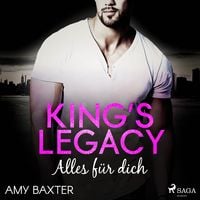 Bild vom Artikel King's Legacy - Alles für dich (Bartenders of New York 1) vom Autor Amy Baxter
