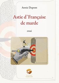 Produktbild: Astie d'Fran&ccedil;aise de marde