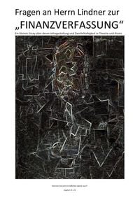 Produktbild: Fragen an Herrn Lindner zur &bdquo;FINANZVERFASSUNG&ldquo; &ndash; Kapitel I &ndash; IV)... / Fragen an Herrn Lindner zur &bdquo;FINANZVERFASSUNG&ldquo; &ndash; &bdquo;PORTRAIT OF AMBROISE VOLLARD&ldquo;