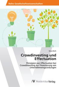 Produktbild: Crowdinvesting und Effectuation