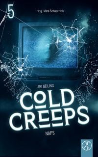 Produktbild: Cold Creeps 5 - NAPS - Not Another Pandemic Story