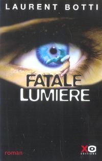 Produktbild: Fatale lumi&egrave;re